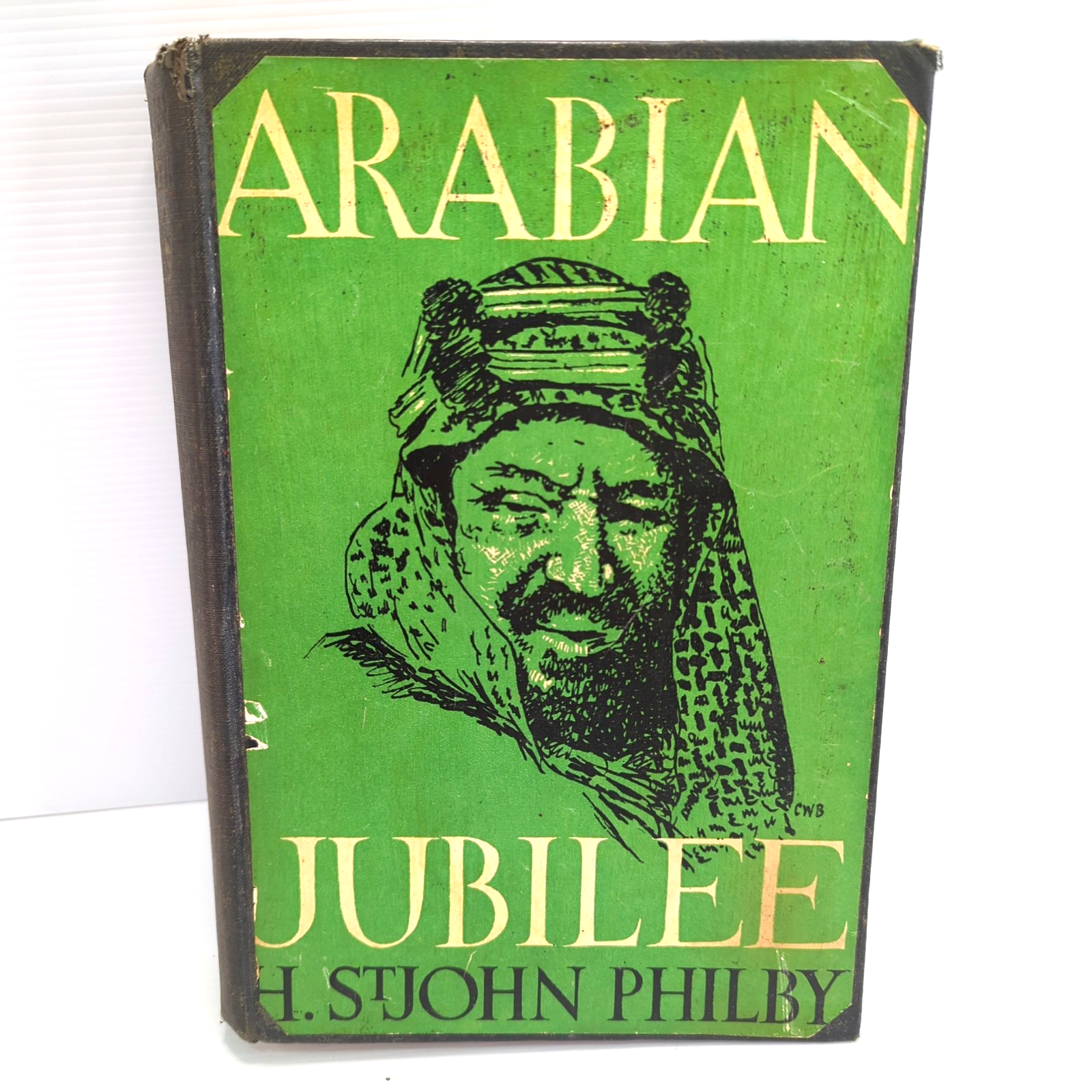Arabian Jubilee by H St John Philby