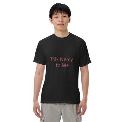 Talk Nerdy to Me T-Shirt | Funny Geek Science & Tech Tee | Unisex Heavyweight
