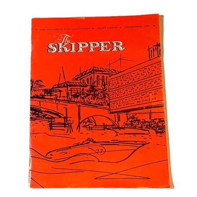 The Skipper The Magazine For Yachtsmen December 1967 12/1967