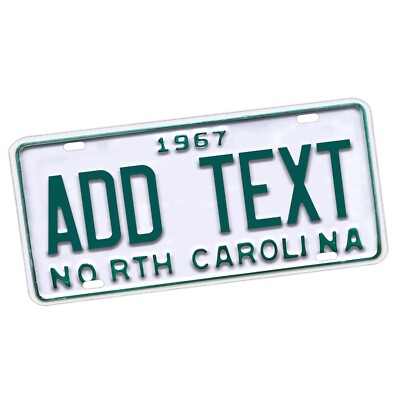 North Carolina Different Years Reproduction ADD TEXT License Plate Signs