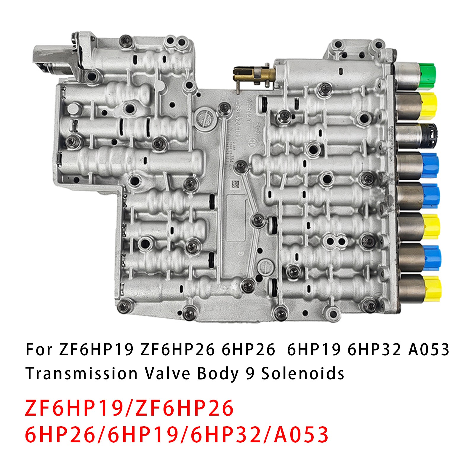ZF6HP19 ZF6HP26 6HP26 6HP19 6HP32 A053 Transmission Valve Body 9