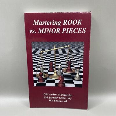 CHESS BOOK MASTERING ROOK VS. MINOR PIECES 1999 First Edition 1st Printing 1,4