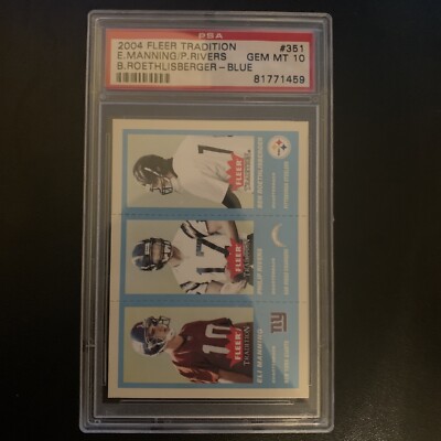 2004 Fleer Tradition #351 Eli Manning Ben Roethlisberger Blue Rivers PSA 10