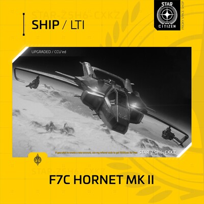 Star Citizen - ANVIL F7C HORNET MK II - LTI - (Lifetime Insurance)