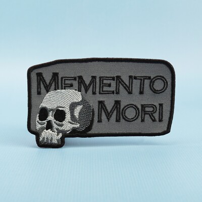 Memento Mori Patch - Remember Death Inspirational Quote - Embroidered Iron On