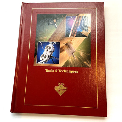 Tools And Techniques by Handyman Club Of America Hardcover Book 1998 Hand Tools