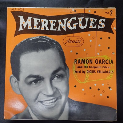 Ramon Garcia And His Conjunto Cibao, Vocal By Dioris Valladares  Merengues Vol.2