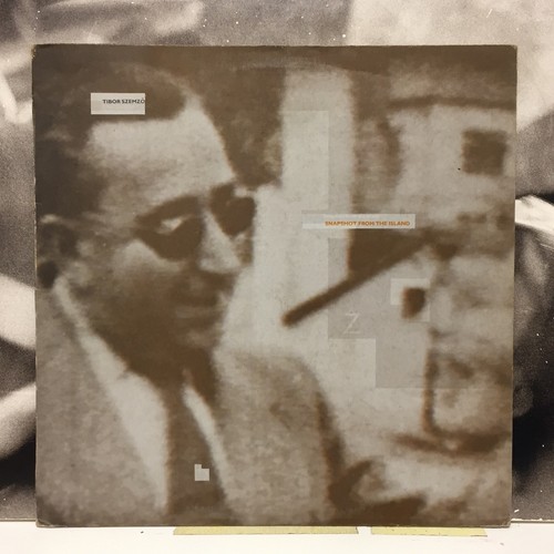 け*う様 Tibor Szemző / Snapshot From  SNAPSHOT FROM THE ISLAND | REMASTERED | TIBOR SZEMZŐ | Tibor