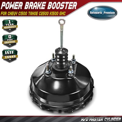 Vacuum Power Brake Booster w/o Master Cylinder for Chevy GMC C1500 2500 Yukon