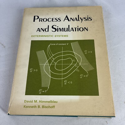 Process Analysis and Simulation Deterministic Systems - HC w/DJ - 1968