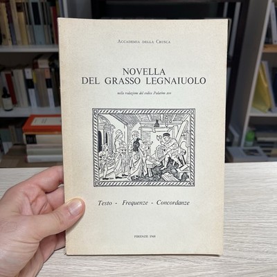 Novella del grasso legnaiuolo - Codice Palatino - Accademia della Crusca