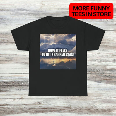 How It Feels T Shirt Funny Unique Oddly Specific Hilarious Graphic Tee