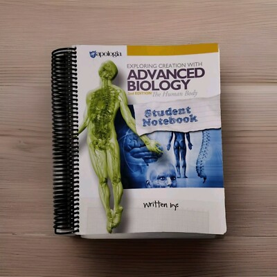 Exploring Creation with Advanced Biology The Human Body 2nd Ed... Has Writing