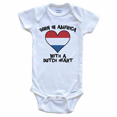 Born In America With A Dutch Heart Baby Bodysuit Netherlands Flag Baby Bodysuit