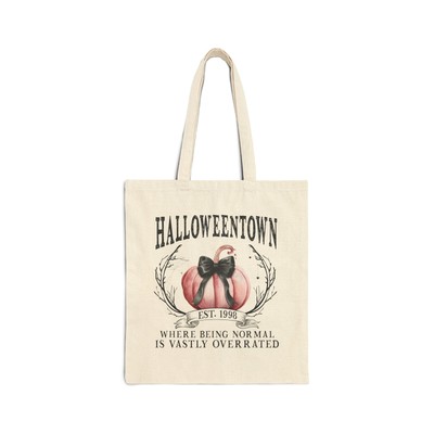 Halloween Town Tote Bag, Where Being Normal is Vastly Overrated, Halloween Gift