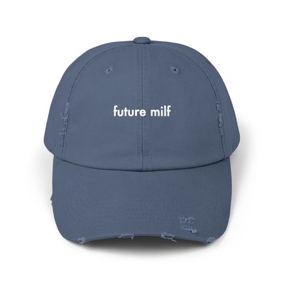 Future MILF hat, Unisex Distressed Cap