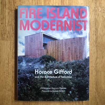 Fire Island Modernist Horace Gifford Christopher Rawlins 