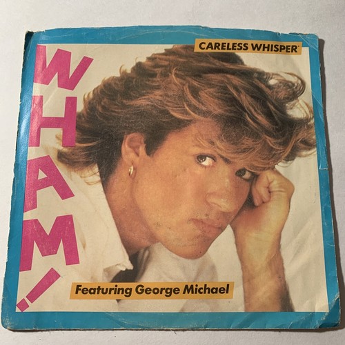 USED 45 RPM RECORD: WHAM! Feat. George Michael CARELESS
