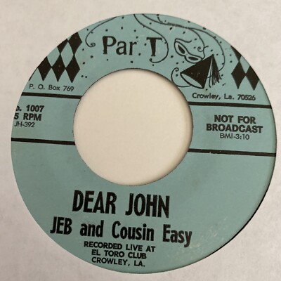 Jeb & Cousin Easy 45 Dear John / Spanish Opera NEW reissue unplayed Novelty