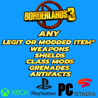 Borderlands 3 Any Legit Or Custom* Any Level Item,All Platforms Read Description