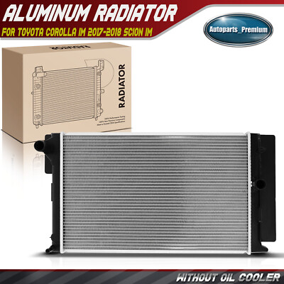 Radiator w/o Oil Cooler for Toyota Corolla iM 2017-2018 Scion iM 2016 L4 1.8L