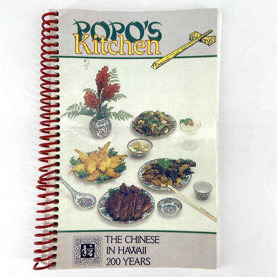 Popo's Kitchen The Chinese in Hawaii 200 Years Vintage Hawaiian Cookbook 1988