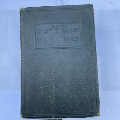 Collier's New Dictionary of the English Language 1928 Edition P.F. Collier & Son