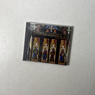 Saints Among Us - David Phillips - CD New Sealed