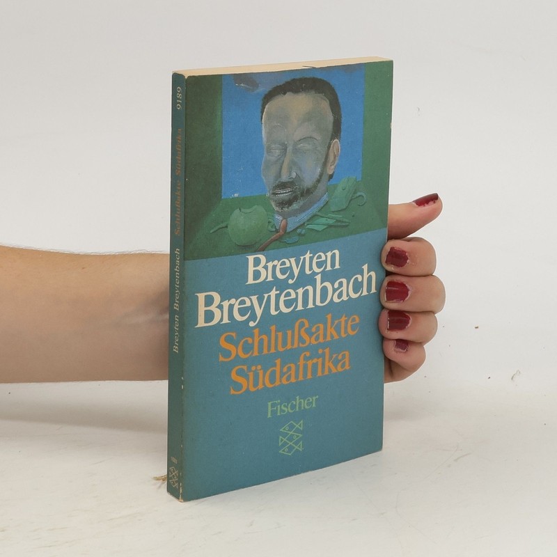 Schlussakte SuÌDafrikaÂ  |Â  Breyten Breytenbach