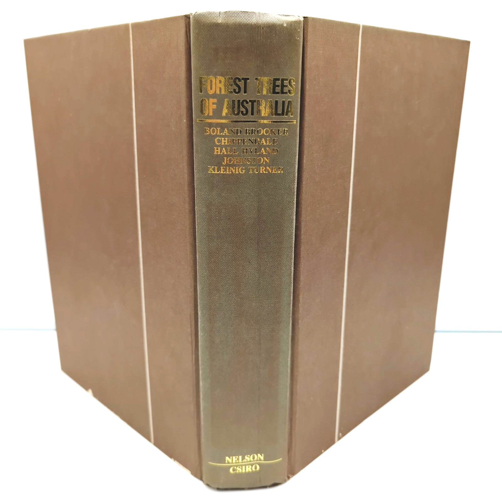 Forest Trees Of Australia by M.I.H. Brooker, Boland, Brooker, Chippendale, Hall, Hyland, Johnston