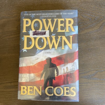 A Dewey Andreas Power Down by Ben Coes 1st Edition (2010, Hardcover) ExLib