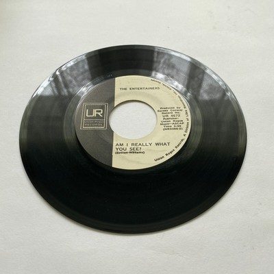 The Entertainers Am I Really What You See Rutherford B Hayes 7'' Vinyl 45 UR 4672