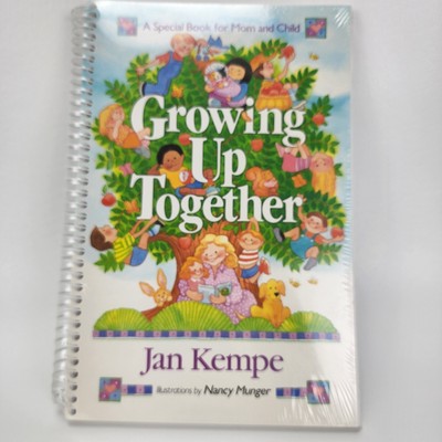 NOS GROWING UP TOGETHER Jan Kempe spiral bound paperback factory sealed