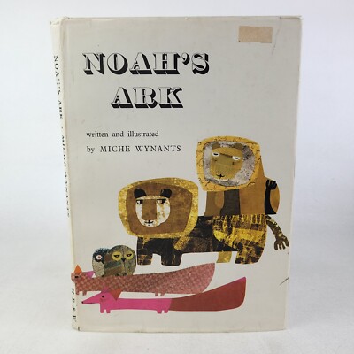 1965 Noah's Ark, Miche Wynants; HC/DJ 1st US Edition, Harcourt Brace & World