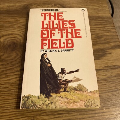 The Lilies of the Field, William E Barret 1982 Warner Paperback