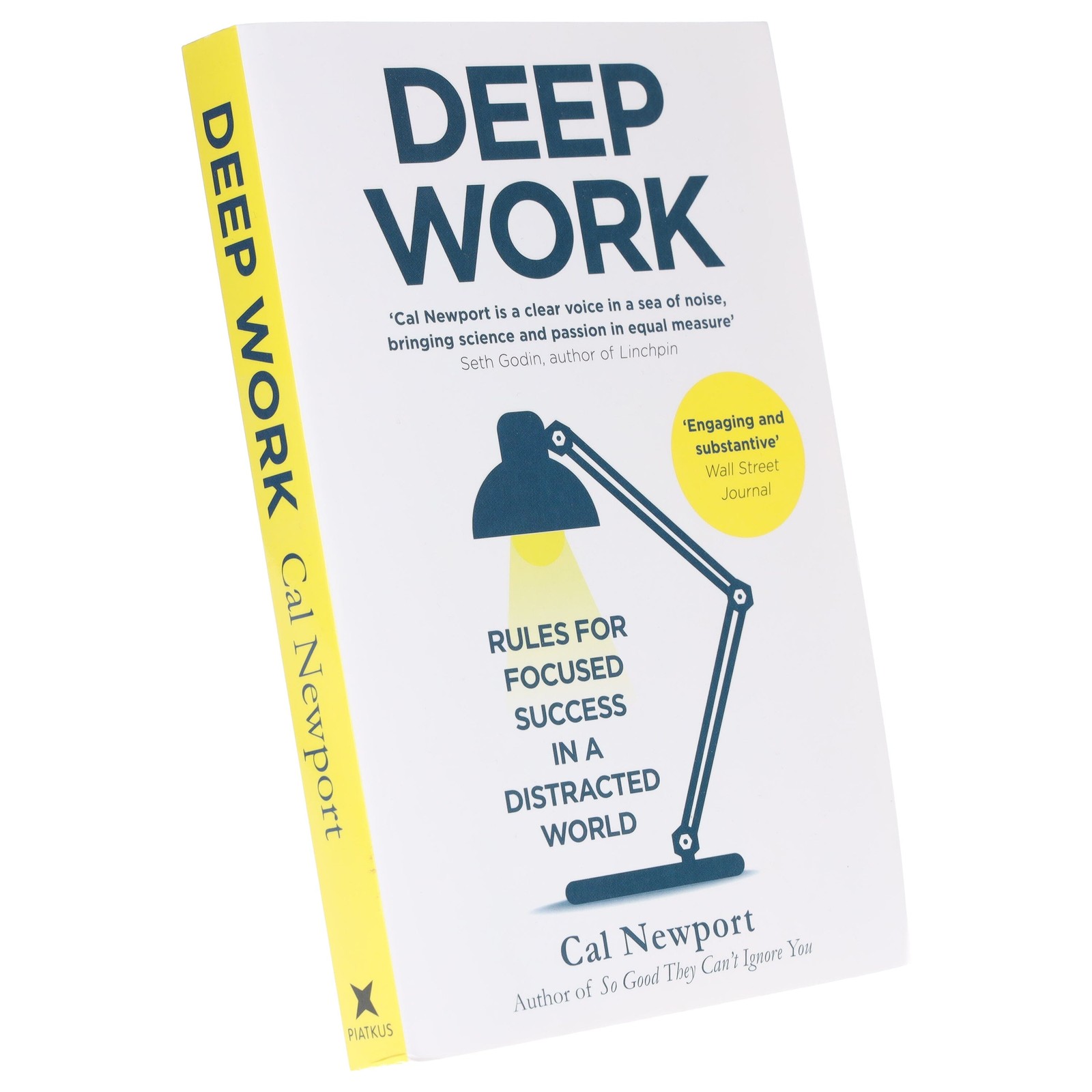 Deep Work: Rules for Focused Success in a Distracted World By Cal Newport - PB