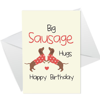 Funny Dachshund Sausage Dog Birthday Card Pet Design Card For Owner Dog