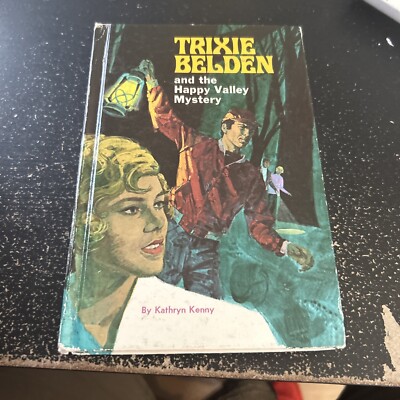 Trixie Belden #9 - The Happy Valley Mystery By Kathryn Kenny.