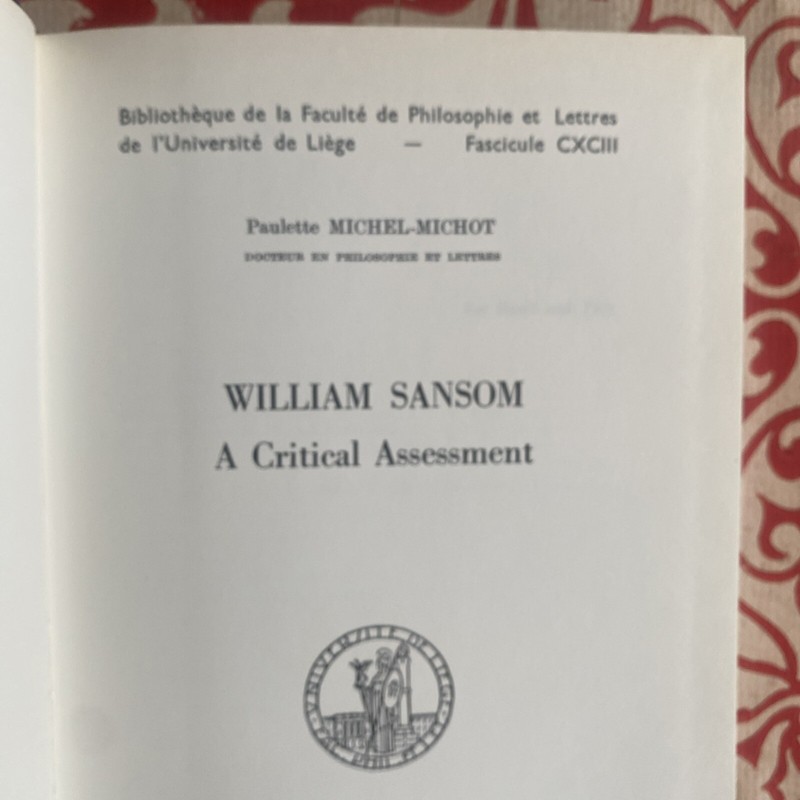 Michel-Michot William Sansom A Critical Assessment Paris Les Belles Lettres