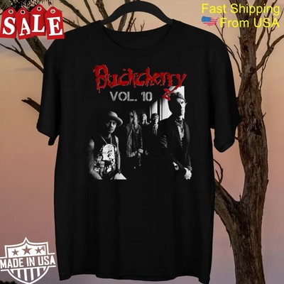 New Buckcherry vol.10 Gift For Fans Unisex S-5XL Shirt 1LU1157