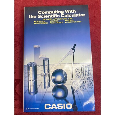 Casio Computing With The Scientific Calculator By Morton Rosentstein
