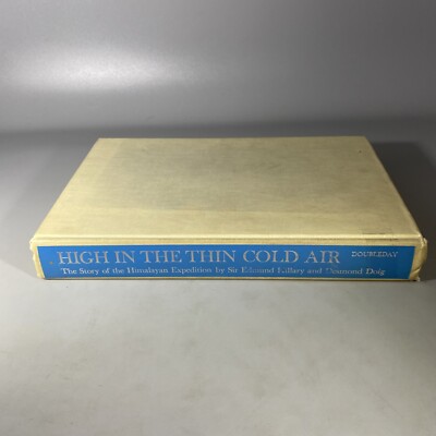 High In The Thin Cold Air 1st.Edition 1st .Printing Hardcover