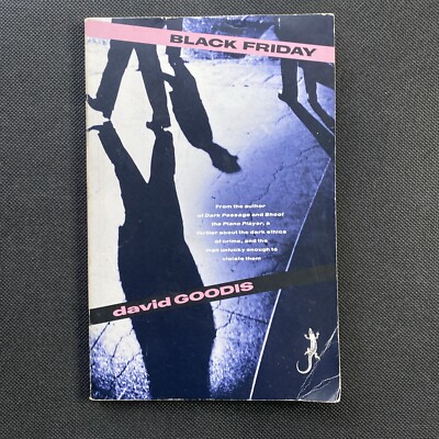 Black Friday by David Goodis ~ PB 1990 GOOD