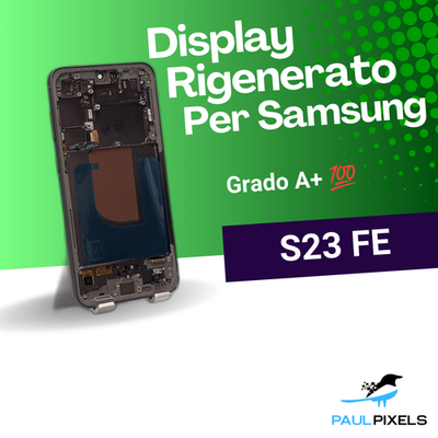 Display Ricambio per Samsung Galaxy S23 FE Schermo OLED Rigenerato ✅