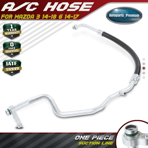 A/C Refrigerant Suction Hose for Mazda 3 14-18 6 2014 Compressor to Evaporator