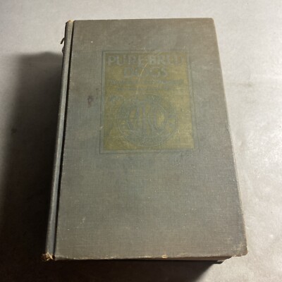 Pure-Bred Dogs 1935 American Kennel Club - Charles T. Inglee / MKG