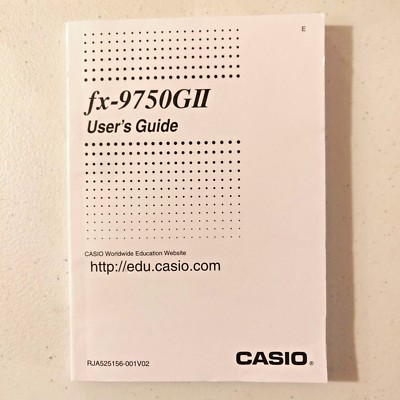 Casio Graphing Calculator FX-9750GII Manual User's Guide - GUIDE ONLY - 9750 gi