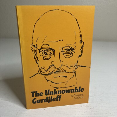 The Unknowable Gurdjieff  Vintage Paperback Book 1973 By Margaret Anderson 