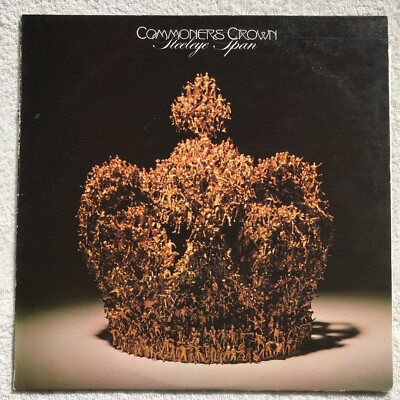 Steeleye Span Commoners Crown Vinyl Chrysalis CHR 1071 Original 1975 UK VG/VG+
