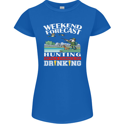Hunting Weekend Alcohol Beer Funny Hunter Womens Petite Cut T-Shirt